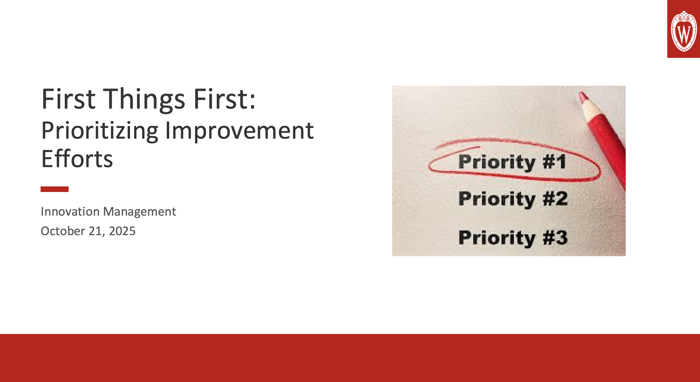 2. UWEBC Presentation Slides: Innovation Management, First Things First: Prioritizing Improvement Efforts thumbnail